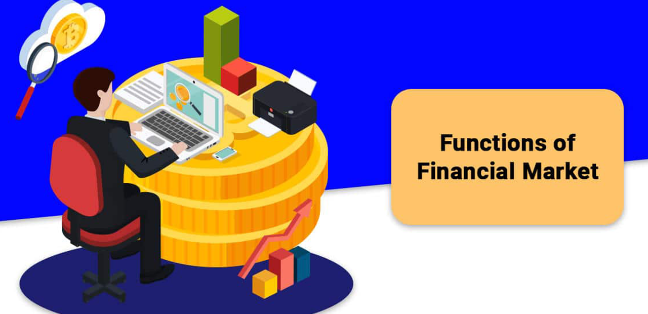 Financial Market and Its Functions