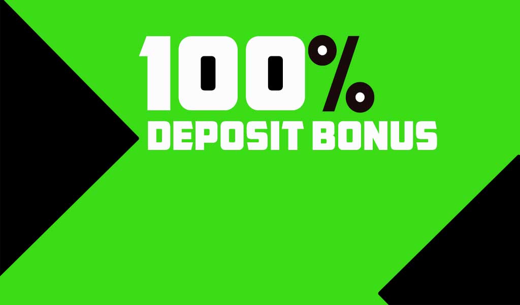 Bonus 100% On Deposit 