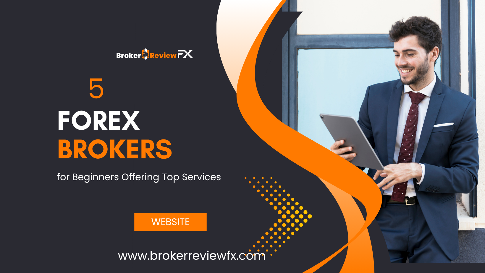5 Forex Brokers for Beginners Offering Top Services Top Forex Brokers for Beginners in 2025