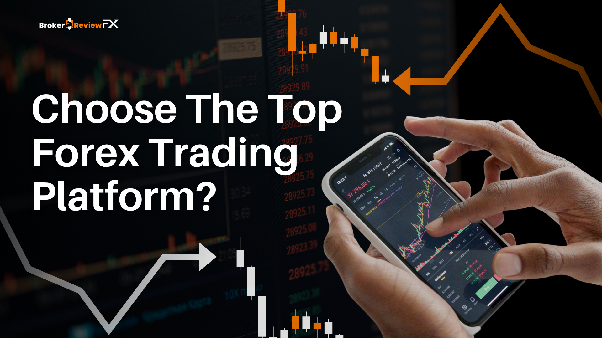 How to Choose the Top Forex Trading Platform?