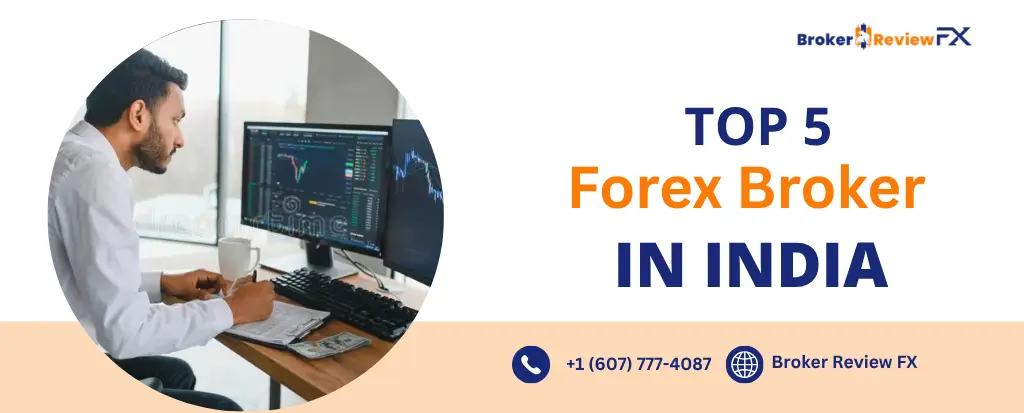 Top 5 Forex Brokers in India